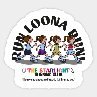 Run Loona Run Sticker